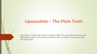 Liposuction – the Plain Truth