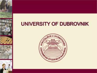UNIVERSITY OF DUBROVNIK