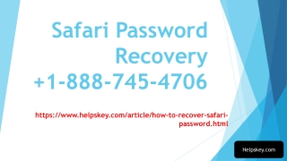 Safari Password Recovery  1-888-745-4706