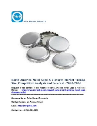 North America Metal Caps & Closures Market Trends, Size, Competitive Analysis and Forecast - 2020-2026