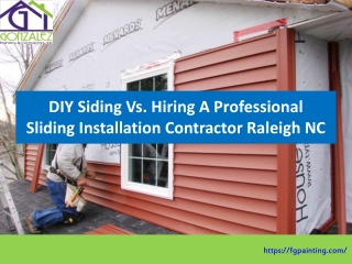 DIY Siding Vs. Hiring A Professional Sliding Contractor Raleigh NC