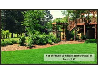 Get Bermuda Sod Installation Services In Fortmill SC