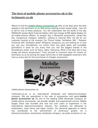 The best of mobile phone accessories uk is the techmanic.co.uk