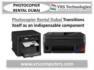 Photocopier Rental Dubai Most Indispensable Component