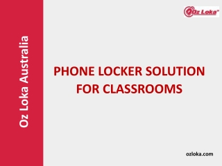 Phone Locker Solution for Classrooms