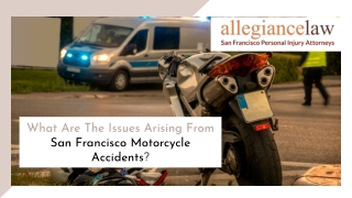 What Are The Issues Arising From San Francisco Motorcycle Accidents?