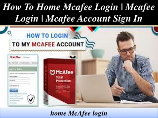 How To home McAfee login | McAfee Login | McAfee account sign in