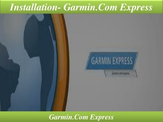 Installation- garmin.com express