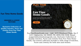 Fun Time Home Goods | Ph (855) 346-4338 | 3070 Windward Plaza, Ste F #211 Alpharetta, GA 30005