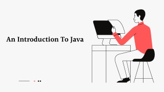 An Introduction To Java!