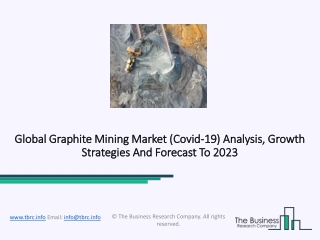 Graphite Mining Market Scope And Growing Demands, 2020-23