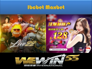 your luck at ibcbet maxbet