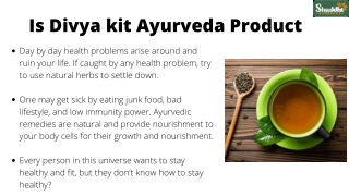 Is Divya kit Ayurveda Product