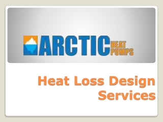 The Best Heat Loss Design Services