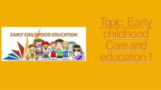 Early Childhood Care and Education
