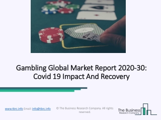 New Strategic Research Report On Gambling Market Is Booming Worldwide