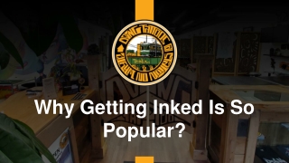 Why Getting Inked Is So Popular?