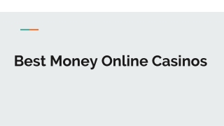 Best Money Online Casinos