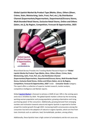 Global Lipstick Market: Industry Analysis, Application& Forecast to 2025