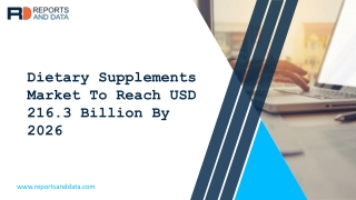 Dietary Supplements Market Global Advancement and Latest Study Report 2020 to 20