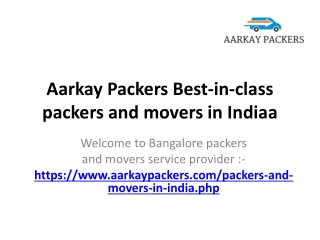 Aarkay Packers Best-in-class packers and movers in India