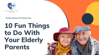 Overcome Your Aging Parent's Loneliness With Fun Activities