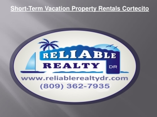 Short-Term Vacation Property Rentals Cortecito