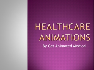 Healthcare animations