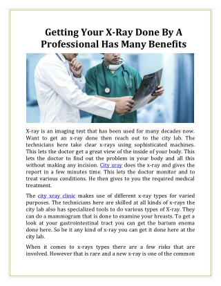 Getting Your X-Ray Done By A Professional Has Many Benefits