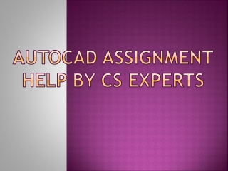 AutoCAD Assignment Help By CS Experts