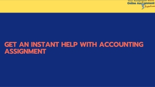 Get an instant help with accounting assignment