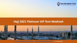 VIP Hajj 2021 package from USA | Sara International Travel