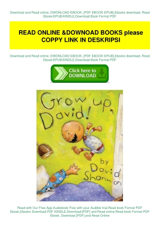 [PDF DOWNLOAD] Grow Up, David! David Shannon