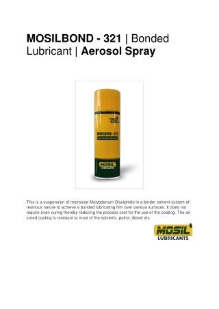 MOSILBOND - 321 | Bonded Lubricant | Aerosol Spray