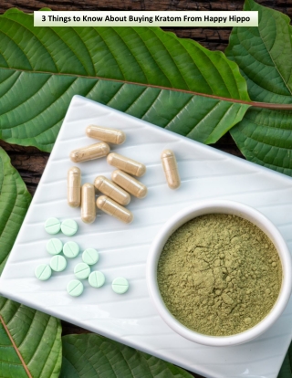 3 Things to Know About Buying Kratom From Happy Hippo