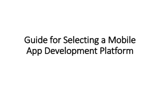 Guide for selecting a mobile app development platform