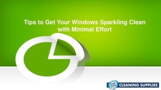 Tips to Get Your Windows Sparkling Clean with Minimal Effort