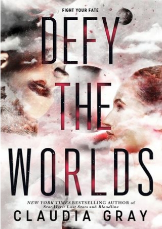 defy the worlds claudia gray