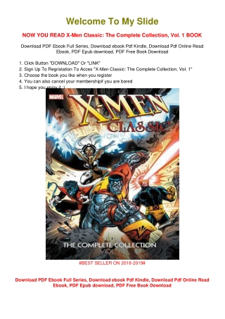 [PDF DOWNLOAD] X-Men Classic: The Complete Collection, Vol. 1 Chris Claremont