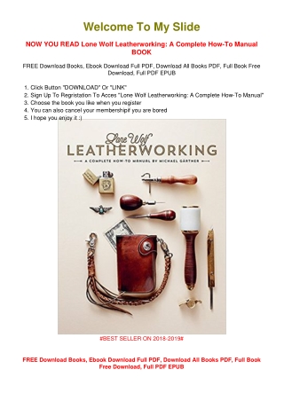 [PDF DOWNLOAD] Lone Wolf Leatherworking: A Complete How-To Manual Michael