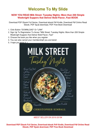 [PDF DOWNLOAD] Milk Street: Tuesday Nights: More than 200 Simple Weeknight