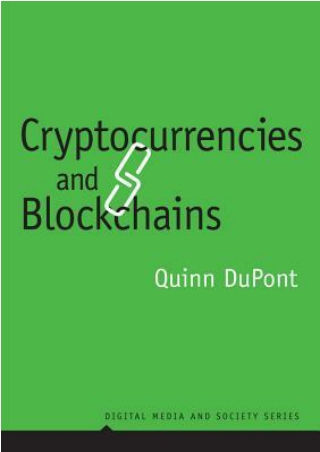 PDF Cryptocurrencies and Blockchains BY-Quinn DuPont