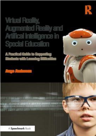 ((PDF)) Download Virtual Reality, Augmented Reality and Artificial Intelligence in Special Education: A Practical Guide