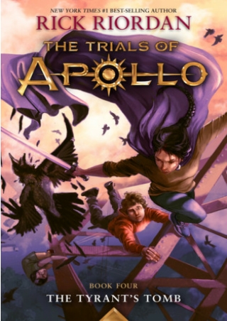 [READ-TODAY] The Tyrant's Tomb (The Trials of Apollo, #4) BY-Rick Riordan