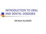 INTRODUCTION TO ORAL AND DENTAL DISEASES