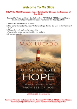 [PDF DOWNLOAD] Unshakable Hope: Building Our Lives on the Promises of God Max