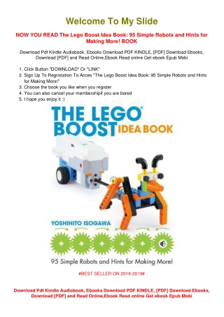 [PDF DOWNLOAD] The Lego Boost Idea Book: 95 Simple Robots and Hints for Making