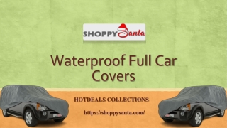 Waterproof Full Car Covers Online at ShoppySanta