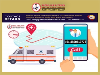 Need Ambulance in Patna for serious patients! Get in Touch with us