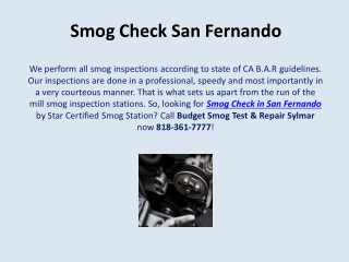 Looking for Smog Check San Fernando?